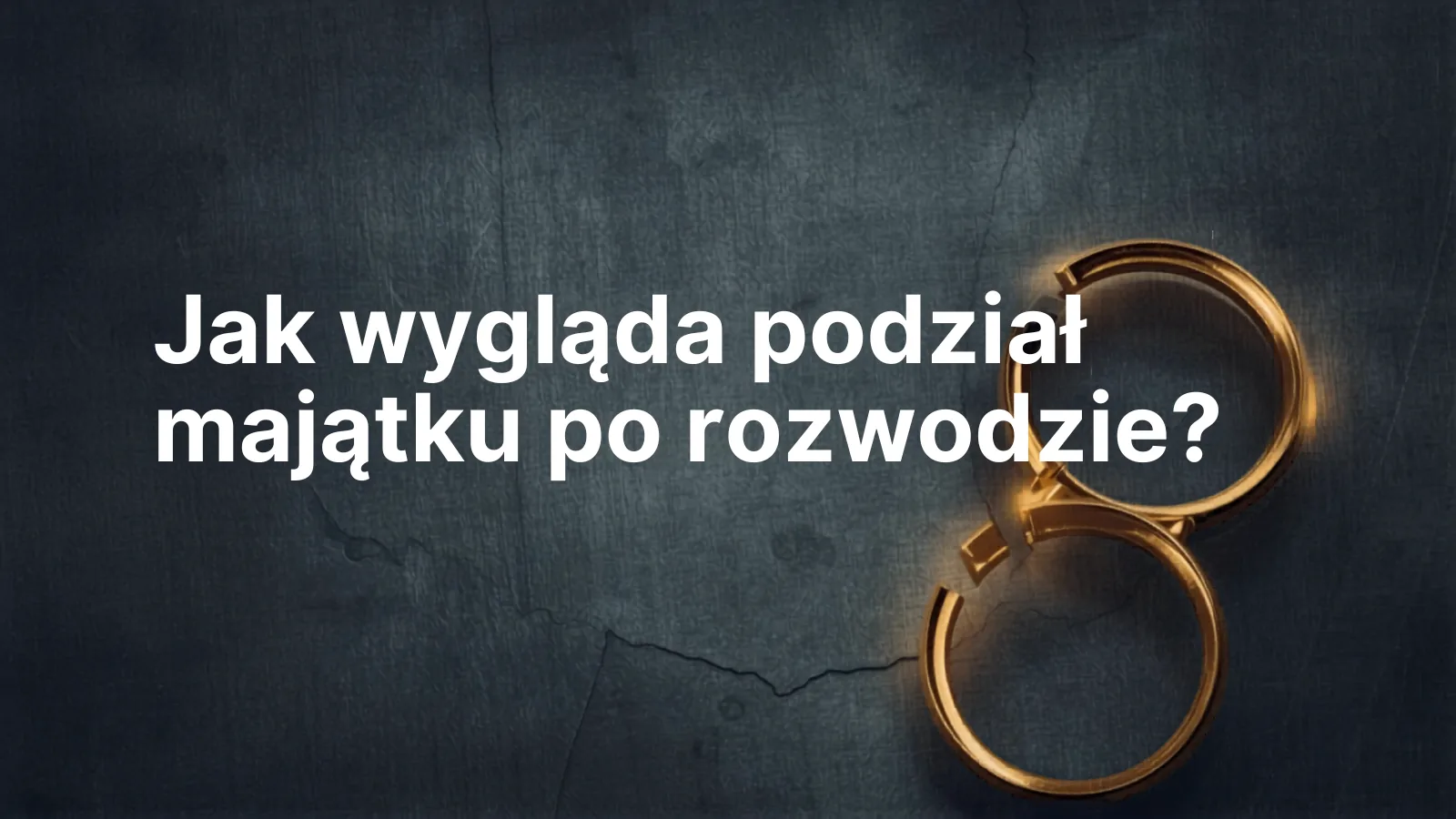 Jak wygląda podział majątku po rozwodzie?