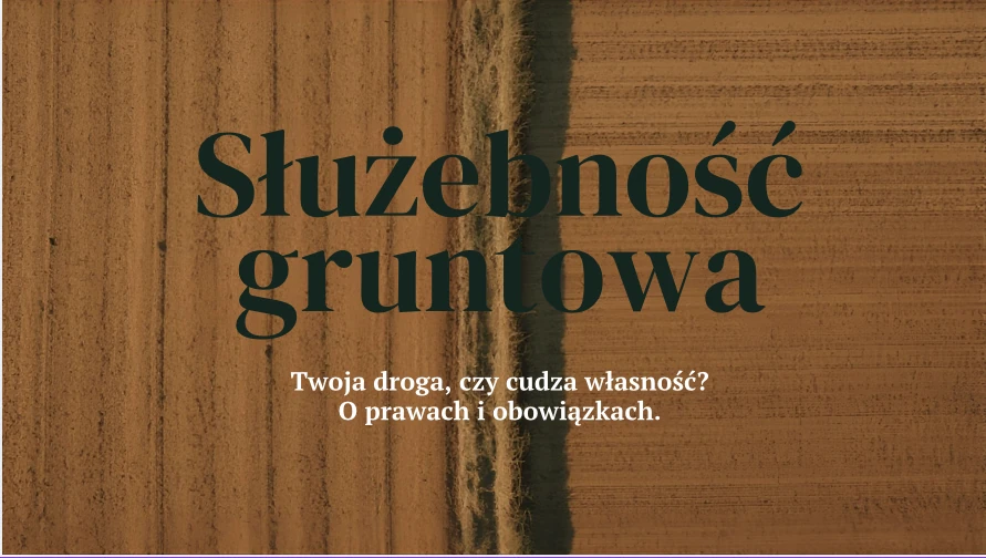 Służebność gruntowa