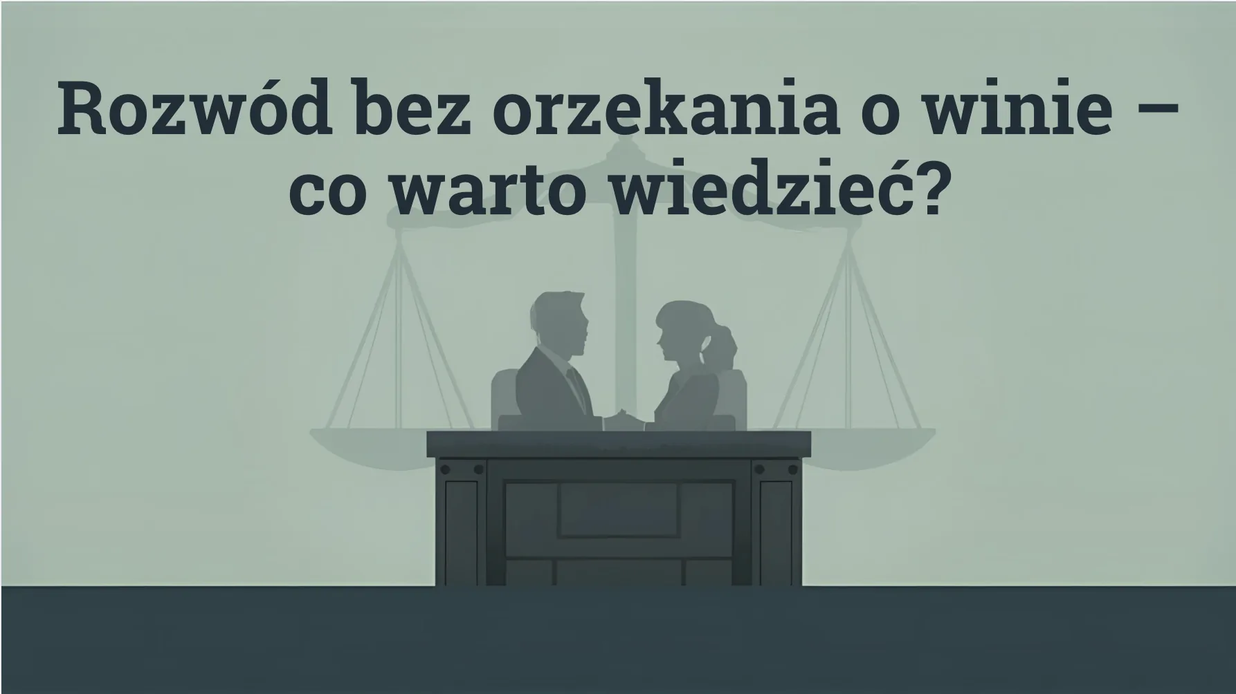 Rozwód bez orzekania o winie - co warto wiedzieć?